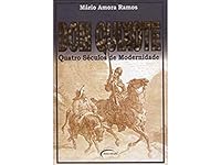 Dom Quixote - Quatro Séculos de Modernidade 8588916983 Book Cover