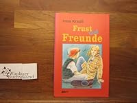 Frust Und Freunde 3726004661 Book Cover