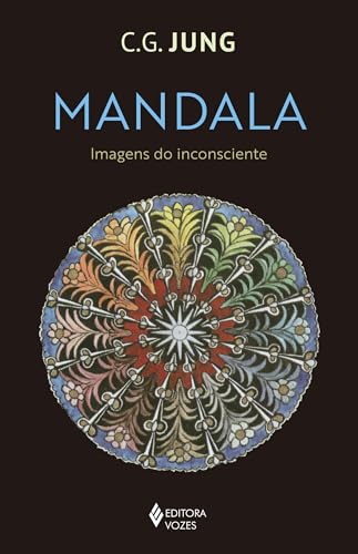 Mandala: Imagens do inconsciente
