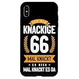 私は66 歳 ここもあちこちもギシギシ 面白いバースデーシャツ スマホケース iPhone XS Max 用