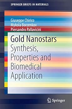 Paperback Gold Nanostars: Synthesis, Properties and Biomedical Application Book