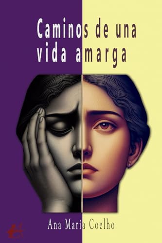 Portada de Caminos de una vida amarga