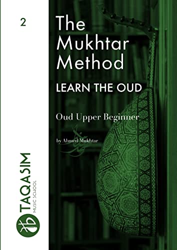 The Mukhtar Method - Oud Upper Beginner