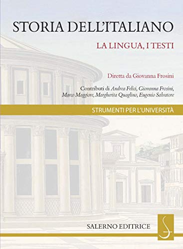 Storia dell'italiano. La lingua, i test