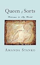 Queen of Sorts: Welcome to My World