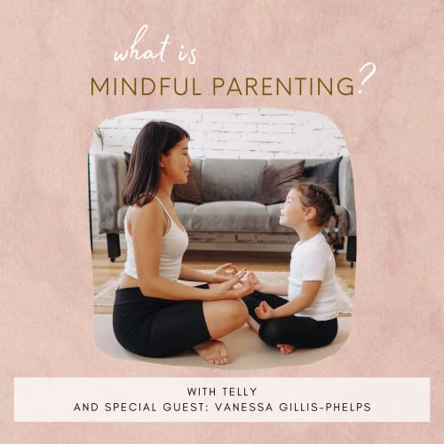What is Mindful Parenting? Titelbild