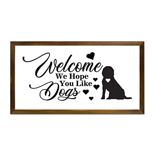 Panneau en bois Welcome Hope You Like Dog cadre bois déco murale 55x30