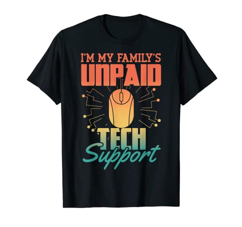 I'm My Family's Unpaid Tech Support Retro Computer Engineer Camiseta