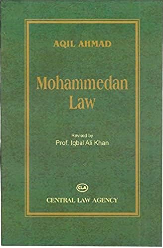 MOHAMMEDAN LAW , AQIL AHMED - CENTRAL LAW AGENCY