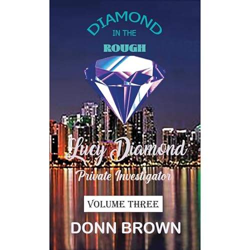 DIAMOND in the ROUGH Audiolibro Por Donn Brown arte de portada