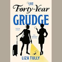The Forty-Year Grudge Audiolibro Por Liza Tully arte de portada