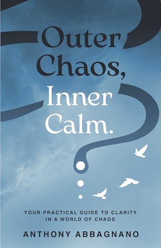 Outer Chaos Inner Calm