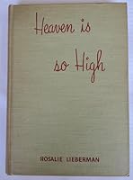 Heaven is So High B002JN530I Book Cover