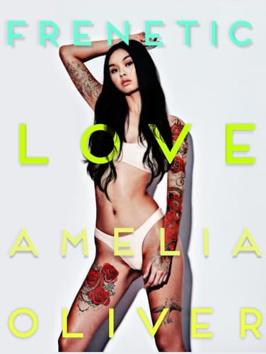 Frenetic Love 1 (Chaotic Love Book 3)