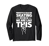 Freestyle slalom skating funny saying sports