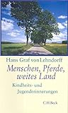  Menschen, Pferde, weites Land: Kindheits- und Jugenderinnerungen