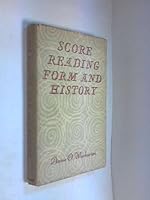 Score Reading Form and History-a Graded Music Course for Schools--Book IV B000ZPPTF6 Book Cover