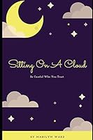Sitting On A Cloud B08DBZD9QX Book Cover