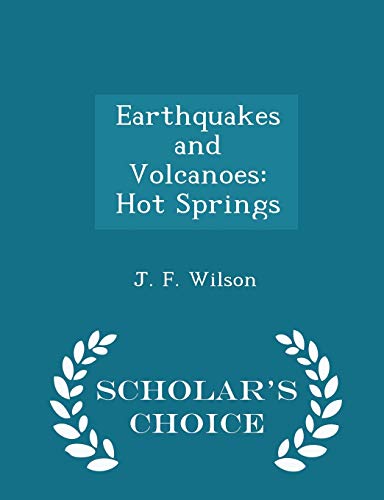 Earthquakes and Volcanoes: Hot Springs - Schola... 1298076706 Book Cover