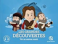 Les grandes découvertes: Vers un nouveau monde 237104430X Book Cover