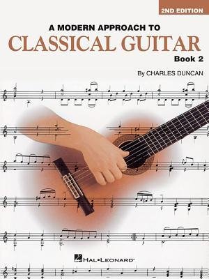 [(Charles Duncan: Book 2: A Modern Approach to Classical Guitar )] [Author: Duncan Charles] [Aug-1997]