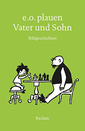 Vater und Sohn: Bildgeschichten (Reclams Universal-Bibliothek) Vater und Sohn: Bildgeschichten (Reclams Universal-Bibliothek)