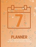 7 Day Fast Planner: The Ultimate Accountability Partner for Successful Fasting 1735555266 Book Cover