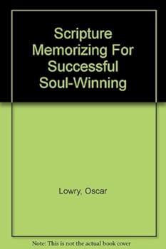 Paperback Scripture Memorizing For Successful Soul-Winning Book