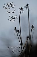 Kitty and Kyle 1505428513 Book Cover