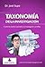 Taxonom&Atilde;&shy;a de la investigaci&Atilde;&sup3;n: El arte de clasificar aplicado a la investigaci&Atilde;&sup3;n cient&Atilde;&shy;fica (Spanish Edition)