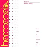 Romans: A Commentary (Hermeneia: A Critical & Historical Commentary on the Bible)