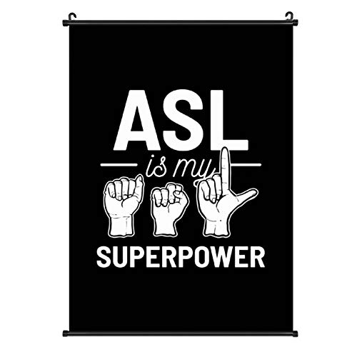 Modern Hanging Poster Wall Art Scrolls Poster Hangs a Picture for Living Room, Study, Bedroom, Hall (ASL is My Superpower American Sign Language) Wall Tapestry
