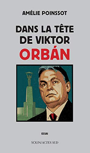 Dans La Tete Des Complotistes Amazon Dans la tête de Viktor Orbán (COEDITION SOLIN) eBook: Poinssot, Amélie