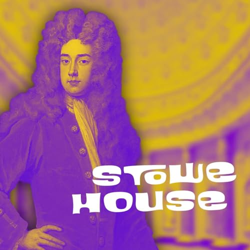 The Story of Stowe House: A School of Marble and Memory