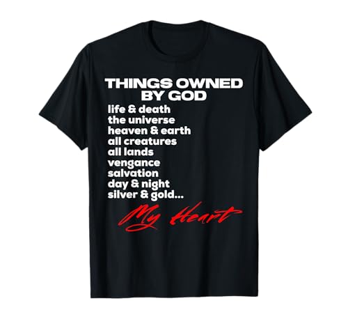 Les choses qui appartiennent à Dieu | Mon cœur appartient à Dieu Inspiration T-Shirt
