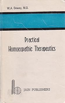 Hardcover Practical Homoeopathic Therapeutics. Third Edition revised and enlarged Book