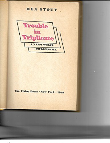 Trouble In Triplicate B002O43UCA Book Cover