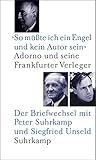 theodor engelmann  »So müßte ich ein Engel und kein Autor sein«: Adorno und seine Frankfurter Verleger. Der Briefwechsel mit Peter Suhrkamp und Siegfried Unseld