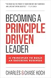 Becoming a Principle-Driven Leader: 41 Principles to Build an Enduring Business