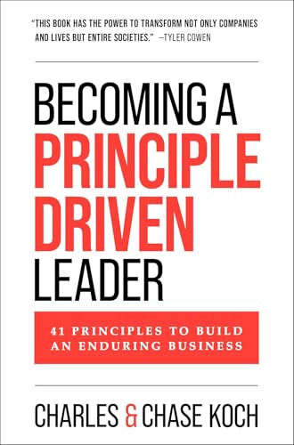 Becoming a Principle-Driven Leader: 41 Principles to Build an Enduring Business