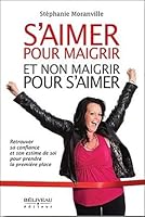 S'aimer pour maigrir et non maigrir pour s'aimer 2890924769 Book Cover