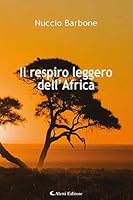 Il respiro leggero dell'Africa 8859140064 Book Cover