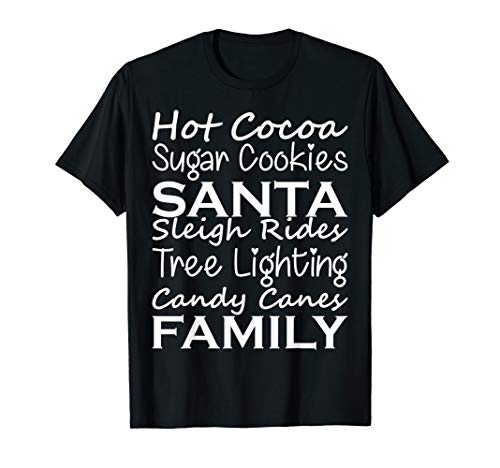 Hot Cocoa Sugar Cookies And Sleigh Rides Shirt Christmas T-Shirt