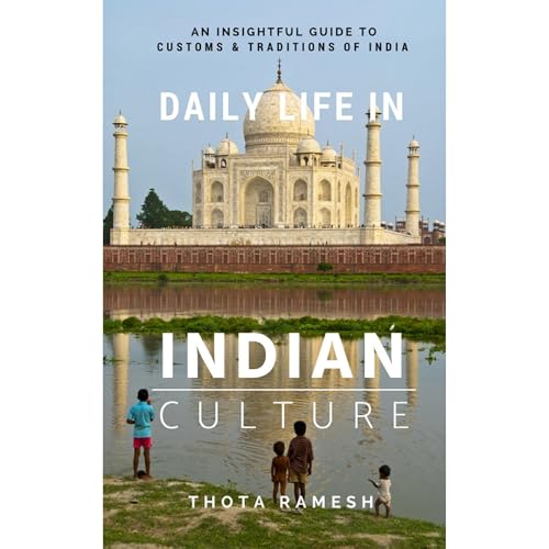Daily Life in Indian Culture by Thota Ramesh episode artwork