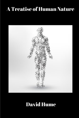 A Treatise of Human Nature by David Hume: A Tre... 1975939832 Book Cover