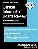 Clinical Informatics Board Review: Notes and Questions