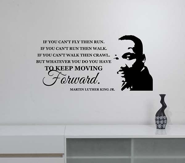 If You Can't Fly Then Run Inspirational Quote Wall Decal Vinyl Sticker Civil Rights Writer Motivational Positive Lettering Art Decorations for Home School Classroom Office History Decor Ideas mlk5