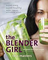 Algopix Similar Product 6 - The Blender Girl SuperEasy