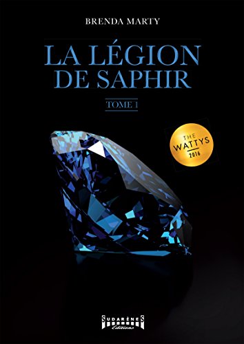 Télécharger La Légion de Saphir - Tome 1: Saga fantasy PDF