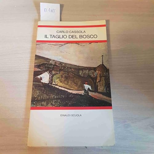 9788828600015 Il taglio del bosco